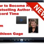 How to Become a Kindle Bestselling Author with Kathleen Gage