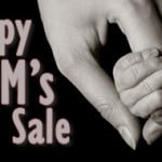 Happy Mom's Day Sale