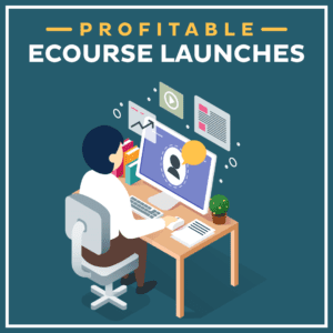 Profitable-eCourse-Launches