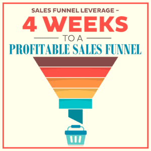 Sales-Funnel-Leverage---4-Weeks-to-a-Profitable-Sales-Funnel