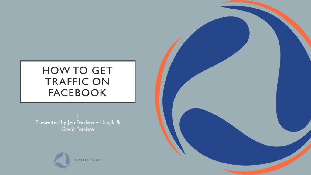 spotlight-10-How To Get Traffic On Facebook