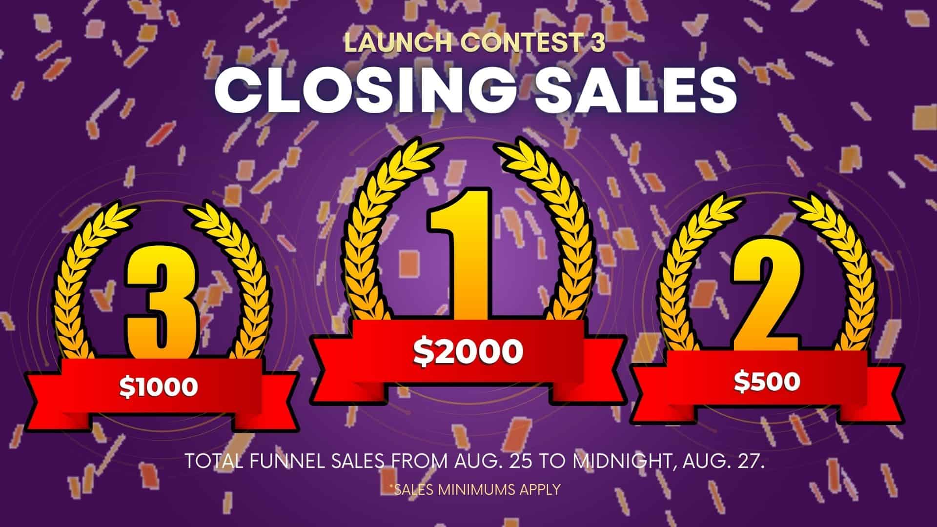 SCT Launch Contest 3 - Closing Sales